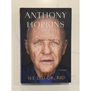 We Did OK Kid A Memoir by Anthony Hopkins Hardcover Signed Limited AUTOGRAPH #7